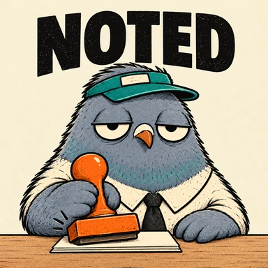 Small Problem Bureau pigeon: Noted